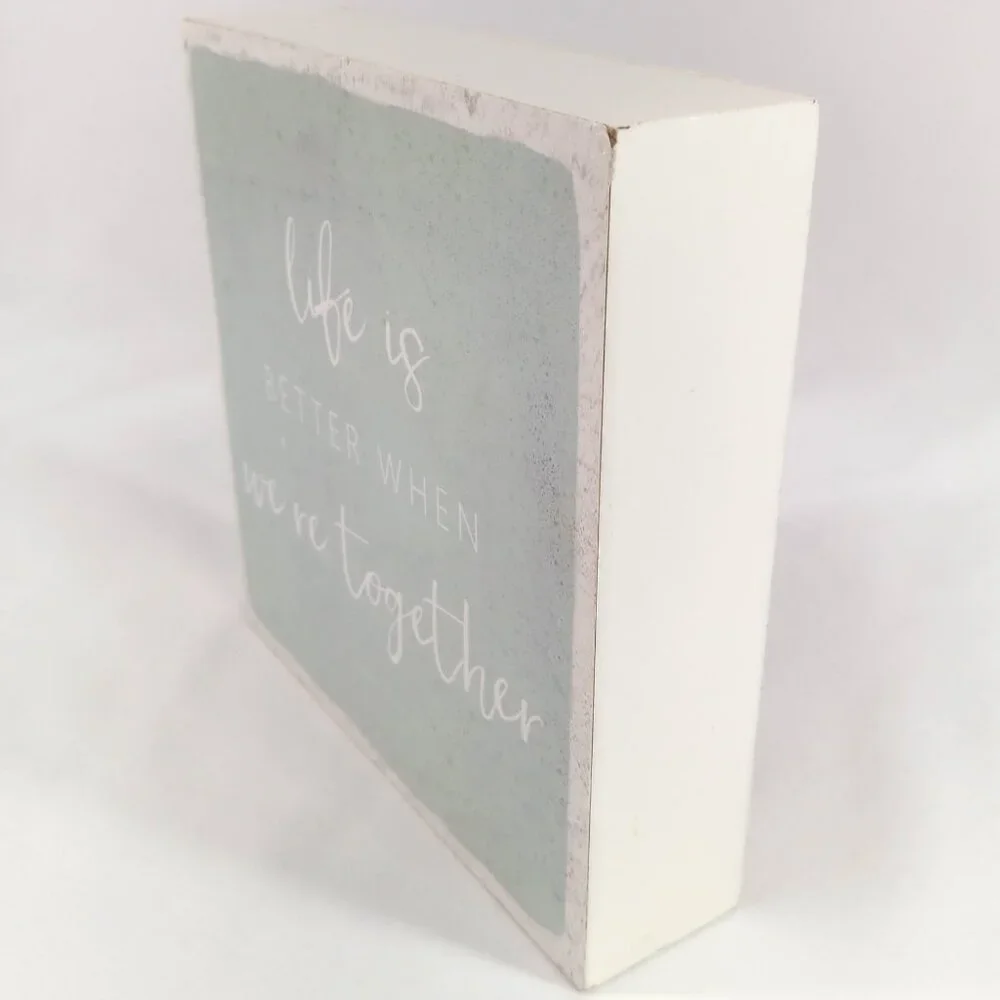 HAPPY LARRY- Life is Better- Wall & Shelf Decor- Mint- 6 X 6- Home Accent